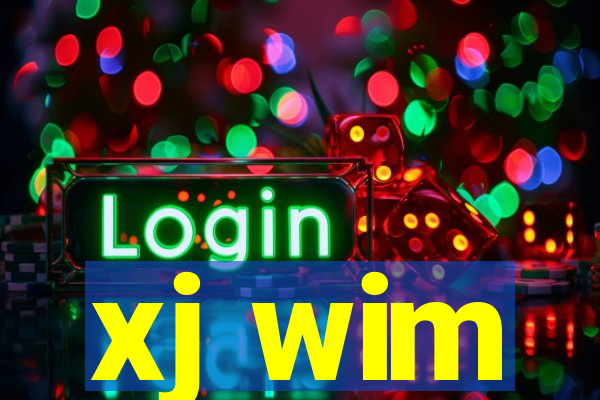 xj wim